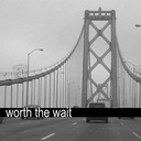Worth the Wait