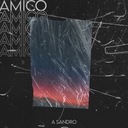 Amico (A Sandro)