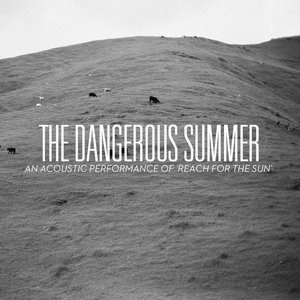 The Dangerous Summer 3