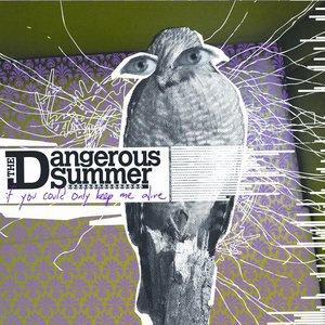 The Dangerous Summer 1