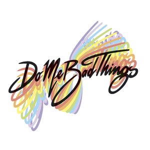 Do Me Bad Things 2