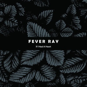 Fever Ray 2