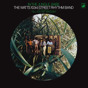 The Watts 103rd. Street Rhythm Band 7
