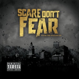 Scare Don't Fear 1
