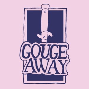 Gouge Away 2