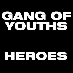 Gang of Youths 6