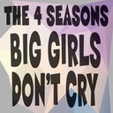 Big Girls Don't Cry