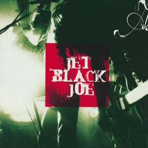 Jet Black Joe 2