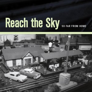 Reach The Sky 1