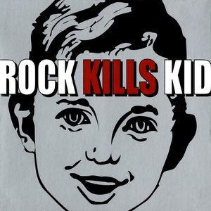 Rock Kills Kid 3