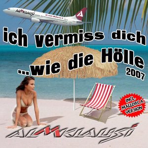 Ich vermiss' dich (Wie die Hölle)