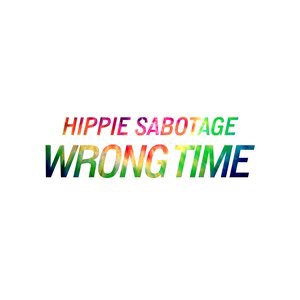 Hippie Sabotage 23