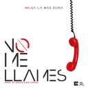No Me Llames
