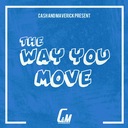 The Way You Move