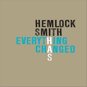 Everything Has Changed