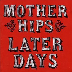 The Mother Hips 6