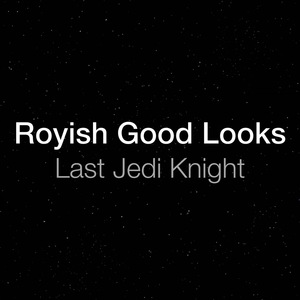 Royish Good Looks 7