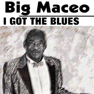 Big Maceo 9