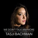 We Don't Talk Anymore