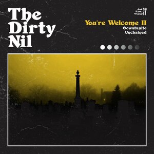 The Dirty Nil 6