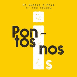 Os Quatro e Meia 1