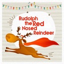 Rudolph the Red Nosed Reindeer