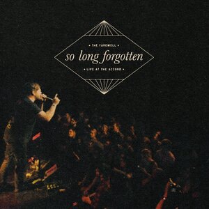 So Long Forgotten 5