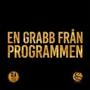 En Grabb Från Programmen