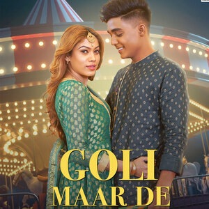 Goli Maar De