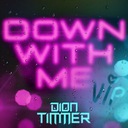 Down With Me