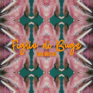 Figlio di Bugs
