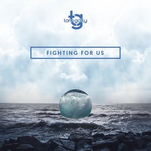 Fighting for Us