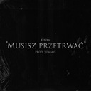 musisz przetrwać