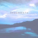 Underneath