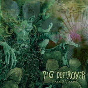 Pig Destroyer 6