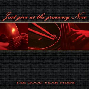The Good Year Pimps 1