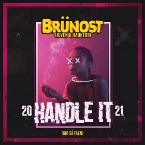Handle It 2021 (Gir Så Faen)