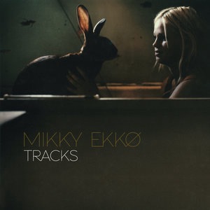 Mikky Ekko 6