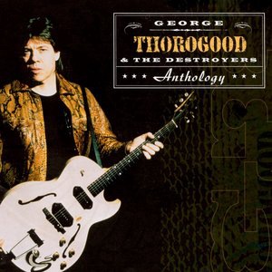George Thorogood And The Destroyers 8