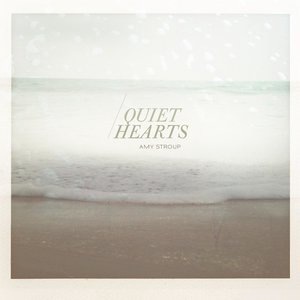 Quiet Hearts