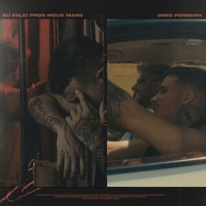 Eu falei pros meus mano