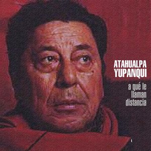 Atahualpa Yupanqui 23