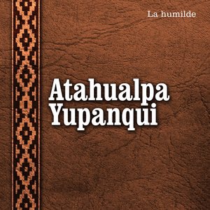 Atahualpa Yupanqui 8