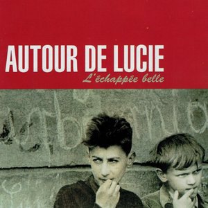 Autour de Lucie 4