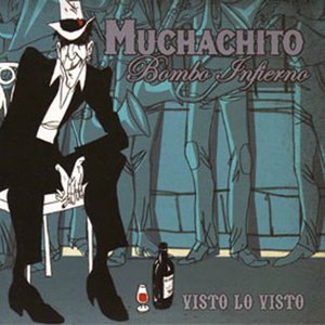 Muchachito Bombo Infierno 3