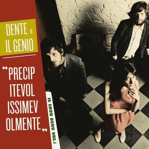 Precipitevolissimevolmente