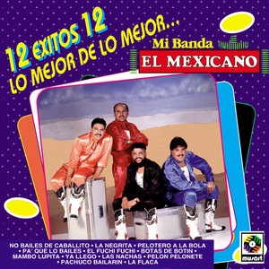 Mi Banda El Mexicano 4