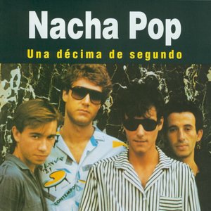 Nacha Pop 2