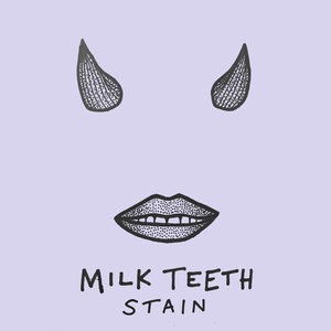 Milk Teeth 6