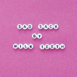 Milk Teeth 1